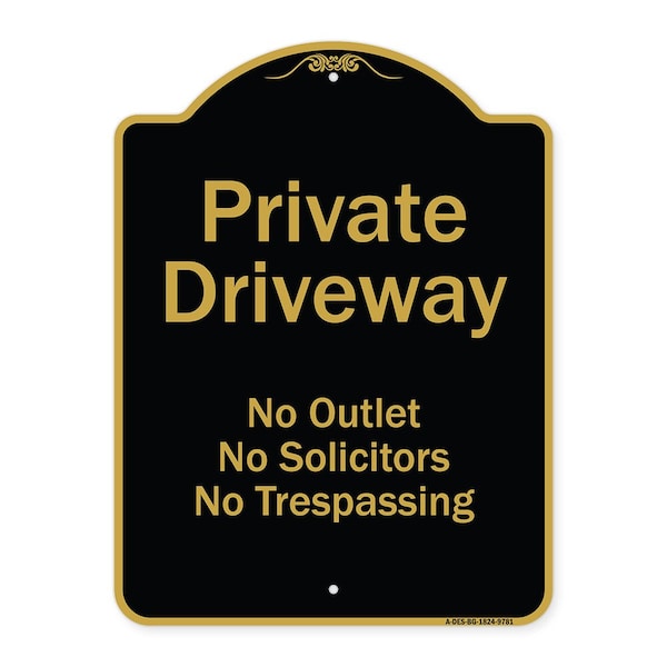 Designer Series-Private Driveway No Outlet Solicitors Or Trespassing, 24" H, BG-1824-9781
